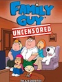 Family Guy : Uncensored